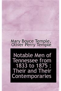Notable Men of Tennessee from 1833 to 1875
