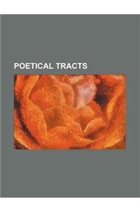 Poetical Tracts