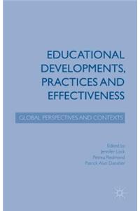 Educational Developments, Practices and Effectiveness