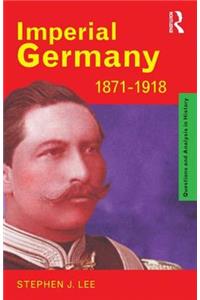 Imperial Germany 1871-1918