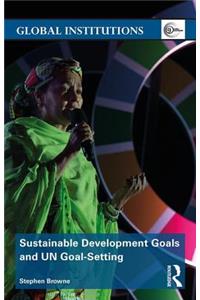 Sustainable Development Goals and UN Goal-Setting