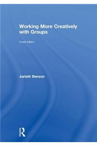 Working More Creatively with Groups
