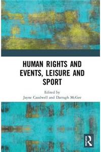 Human Rights and Events, Leisure and Sport