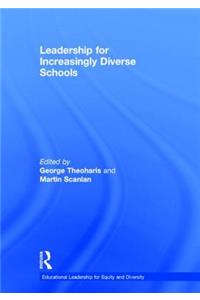 Leadership for Increasingly Diverse Schools