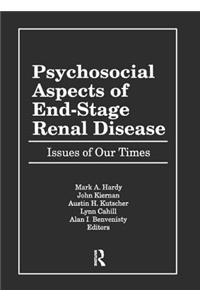 Psychosocial Aspects of End-Stage Renal Disease