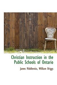 Christian Instruction in the Public Schools of Ontario