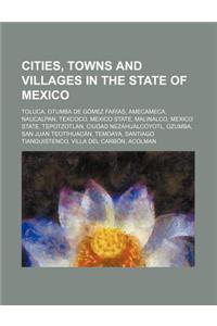 Cities, Towns and Villages in the State of Mexico