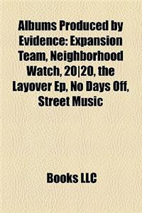 Albums Produced by Evidence