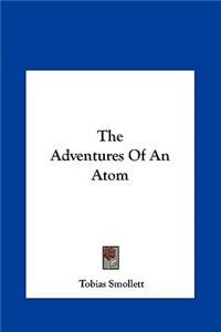 The Adventures of an Atom