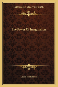 The Power of Imagination