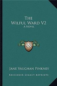 Wilful Ward V2