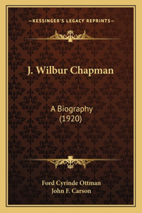 J. Wilbur Chapman
