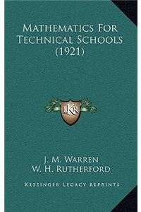 Mathematics for Technical Schools (1921)