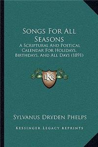 Songs For All Seasons
