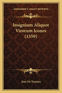 Insignium Aliquot Virorum Icones (1559)