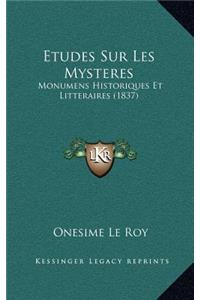 Etudes Sur Les Mysteres