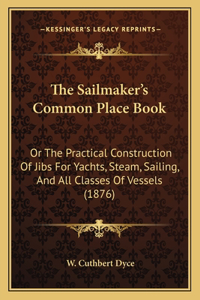 Sailmaker's Common Place Book