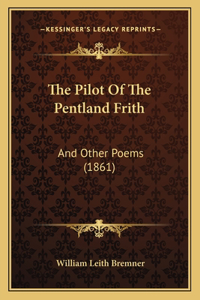Pilot Of The Pentland Frith