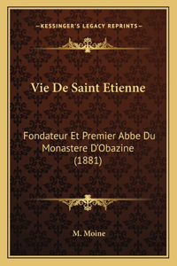 Vie De Saint Etienne