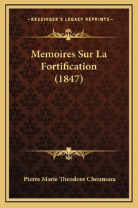Memoires Sur La Fortification (1847)