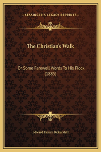 The Christian's Walk