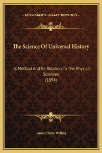 The Science Of Universal History