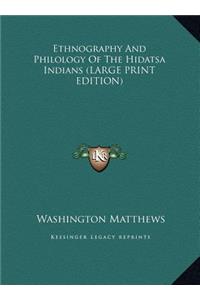 Ethnography and Philology of the Hidatsa Indians