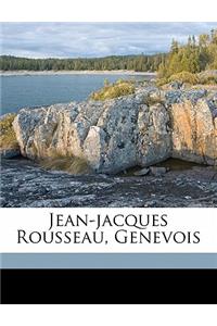 Jean-Jacques Rousseau, genevois