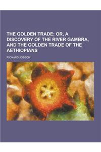 The Golden Trade