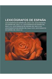 Lexicografos de Espana: Lexicografos de Espana del Siglo XIX, Lexicografos de Espana del Siglo XV, Lexicografos de Espana del Siglo XVI