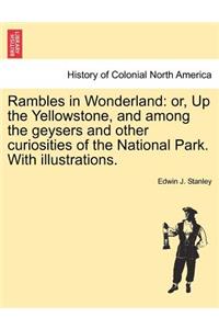 Rambles in Wonderland