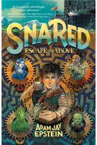 Snared: Escape to the Above