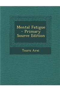 Mental Fatigue
