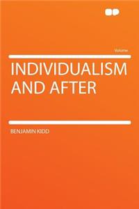 Individualism and After