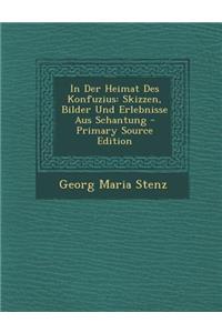 In Der Heimat Des Konfuzius