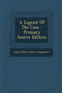 A Legend of the Coos - Primary Source Edition