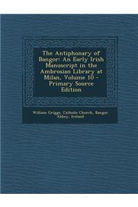 The Antiphonary of Bangor