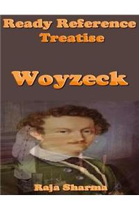 Ready Reference Treatise: Woyzeck