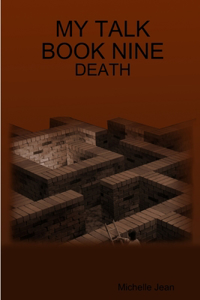 My Talk Book Nine - Death