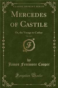Mercedes of Castile, Vol. 2 of 2