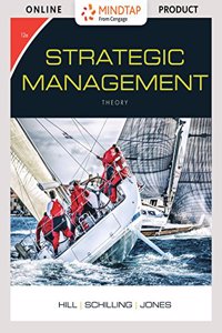 Bundle: Strategic Management: Theory & Cases: An Integrated Approach, Loose-Leaf Version, 12th + Mindtapv2.0 Management, 1 Term (6 Months) Printed Access Card