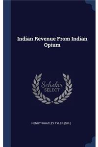 Indian Revenue From Indian Opium