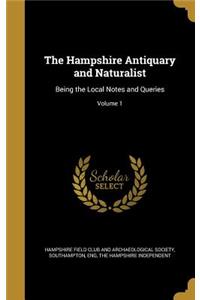The Hampshire Antiquary and Naturalist