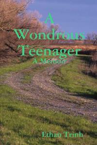 A Wondrous Teenager: A Memoir