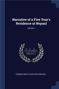 Narrative of a Five Year's Residence at Nepaul; Volume 1
