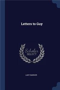 Letters to Guy