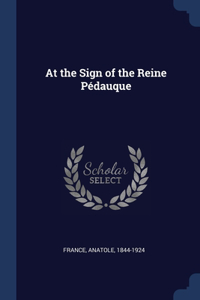 At the Sign of the Reine Pédauque