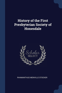 History of the First Presbyterian Society of Honesdale