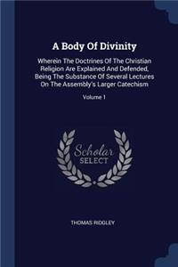 A Body Of Divinity
