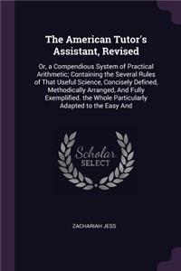 The American Tutor's Assistant, Revised